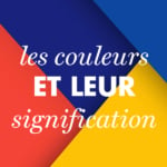 La signification des couleurs