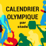 calendrier olympique par lieu